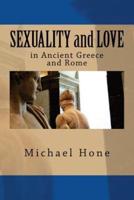 Sexuality and Love in Ancient Greece and Rome