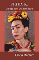 Frida K.