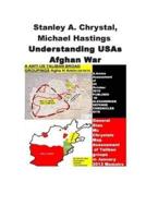 Stanley A. McChrystal, Michael Hastings -Understanding USAs Afghan War