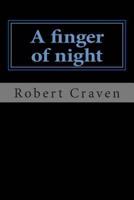 A Finger of Night