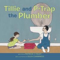 Tillie and P-Trap the Plumber