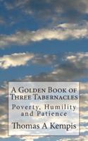 A Golden Book of Three Tabernacles