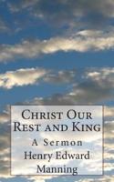 Christ Our Rest and King