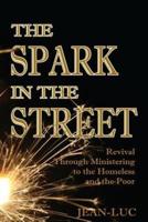 The Spark In The Street