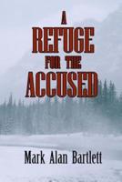 A Refuge for the Accused