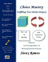 Choice Mastery