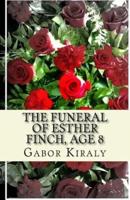 The Funeral of Esther Finch, Age 8