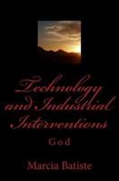 Technology and Industrial Interventions