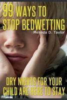 99 Ways to Stop Bedwetting