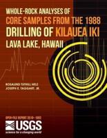 Whole-Rock Analysis of Core Samples from the 1988 Drilling of Kilauea Iki Lava Lake, Hawaii