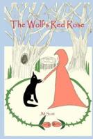 The Wolf's Red Rose