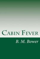 Cabin Fever