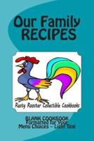 Our Family Recipes Rusty Rooster Collectible Cookbooks