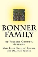 Bonner Family of Pickens County, Alabama