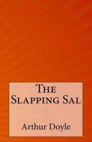 The Slapping Sal