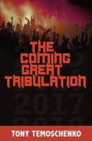 The Coming Great Tribulation