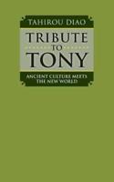 Tribute to Tony