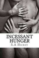 Incessant Hunger