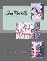 The Wept of Wish-Ton-Wish