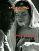 Bitch Mother and Other Poems