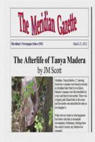 The Afterlife of Tanya Madera