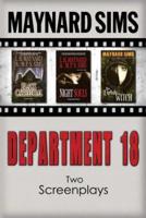 Department 18 - Two Screenplays