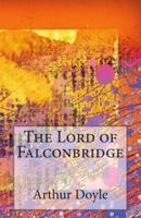 The Lord of Falconbridge