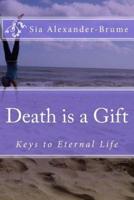 Death Is a Gift