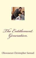 The Entitlement Generation