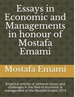 Essays in Economic and Managements in Honour of Mostafa Emami