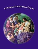 A Christian Child's Story Garden