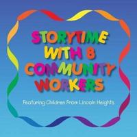 Storytime With 8 Community Workers