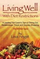 Living Well With Diet Restrictions