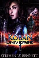 Koban Universe 1