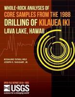 Whole-Rock Analyses of Core Samples from the 1988 Drilling of Kilauea Iki Lava Lake, Hawaii