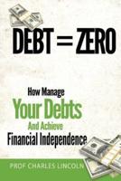Debt = Zero