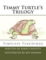 Timmy Turtle's Trilogy