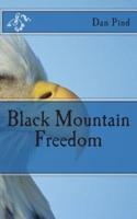 Black Mountain Freedom