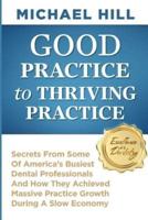Good Practice to Thriving Practice