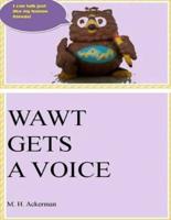 WAWT Gets a Voice