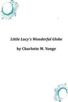 Little Lucy's Wonderful Globe