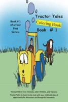 Tractor Tales # 1 Coloring Book