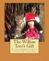 The Willow Tree's Gift