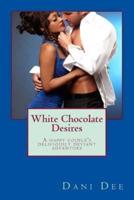 White Chocolate Desires