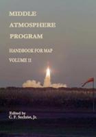 Middle Atmosphere Program - Handbook for MAP