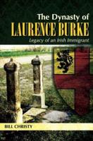 The Dynasty of Laurence Burke