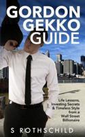 Gordon Gekko Guide