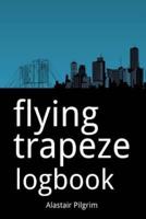 Flying Trapeze Logbook