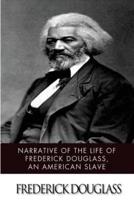 Narrative of the Life of Frederick Douglass, an American Slave