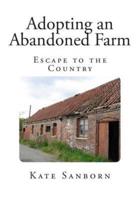 Adopting an Abandoned Farm